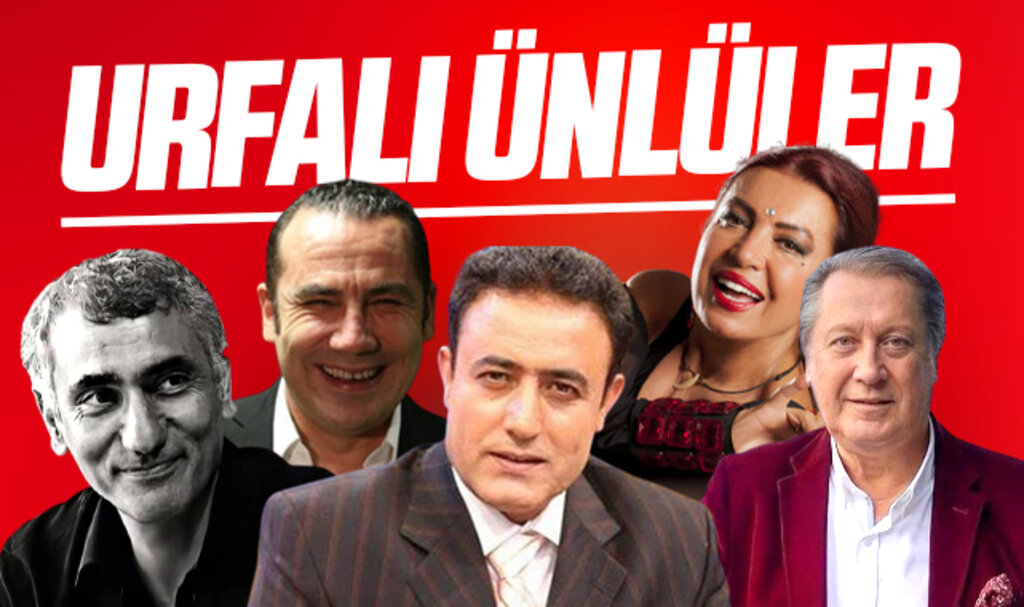 Şanlıurfalı olan ünlüler