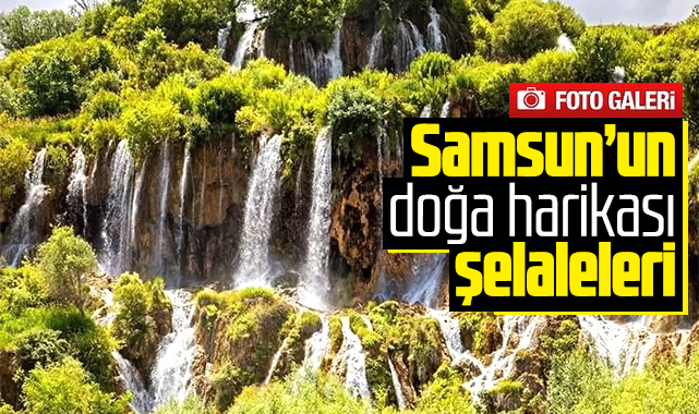Samsun'un şelaleleri ve doğa harikası güzellikleri