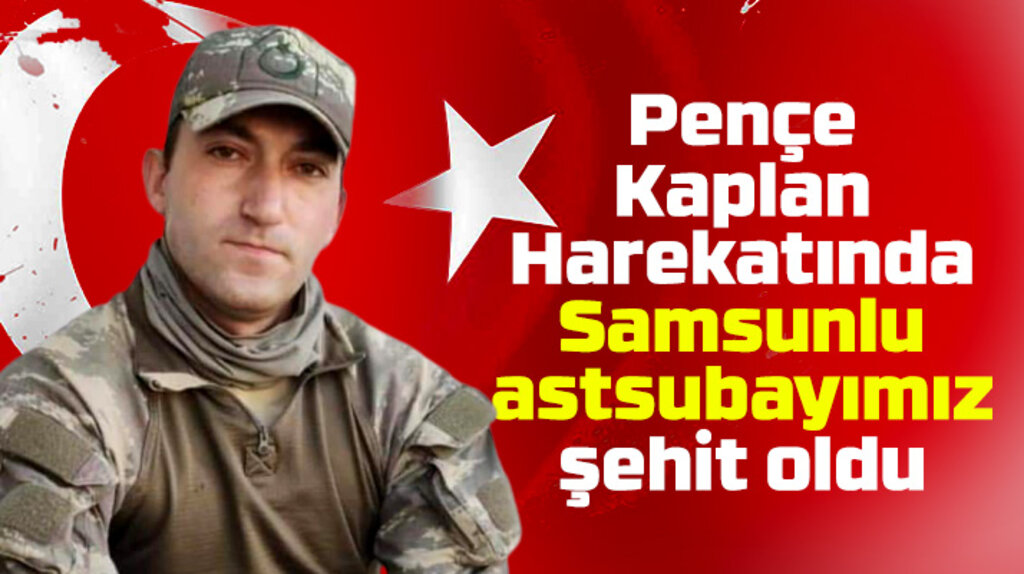 Samsun Havza doğumlu Astsubay Ethem Demirci şehit oldu