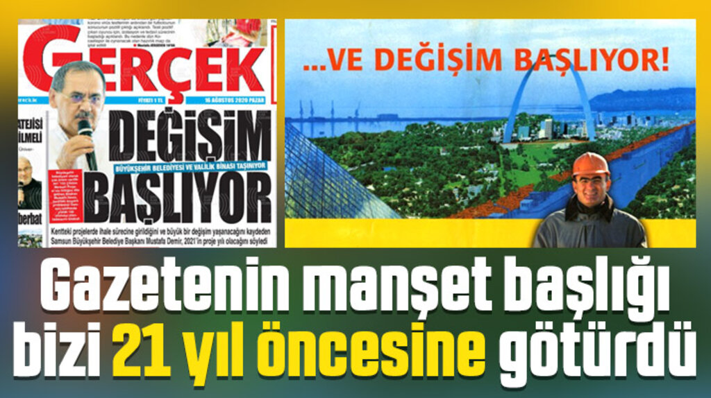 Değişim Başlıyor başlığı Yusuf Ziya Yılmaz'ın 1999 yılı seçim sloganını hatırlattı