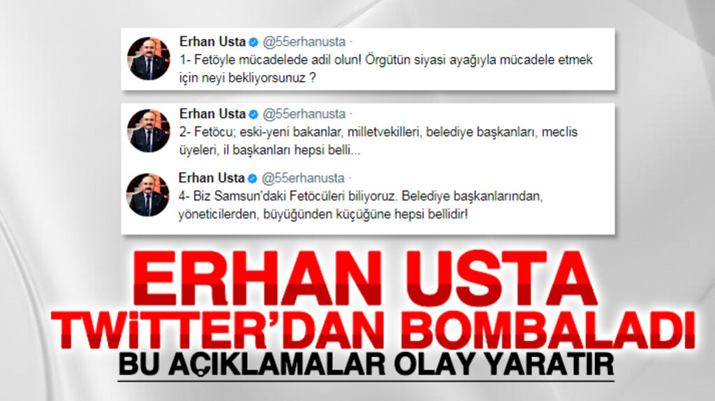 Erhan Usta: Samsun'da FETÖ'cü belediye başkanları, milletvekilleri belli
