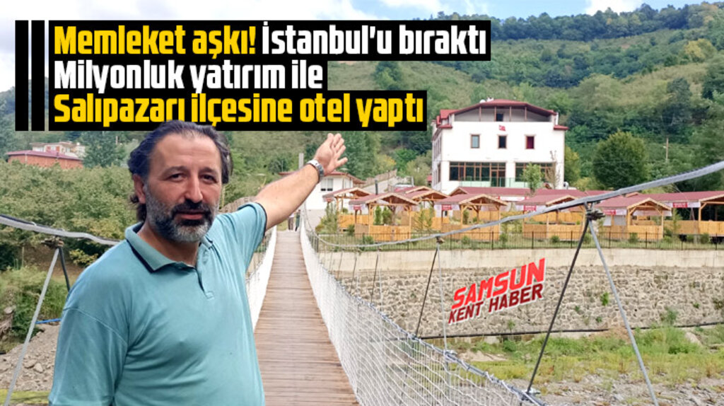 Samsun'un Salıpazarı ilçesine işadamı Ferhat Aydın 3 milyon TL'lik otel yatırımı yaptı