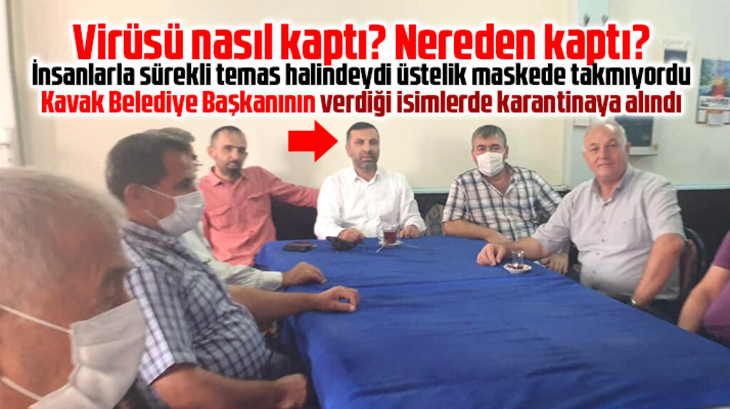 Samsun'da Korona Virüs olan belediye başkanının temas ettiği kişilerde karantinaya alındı