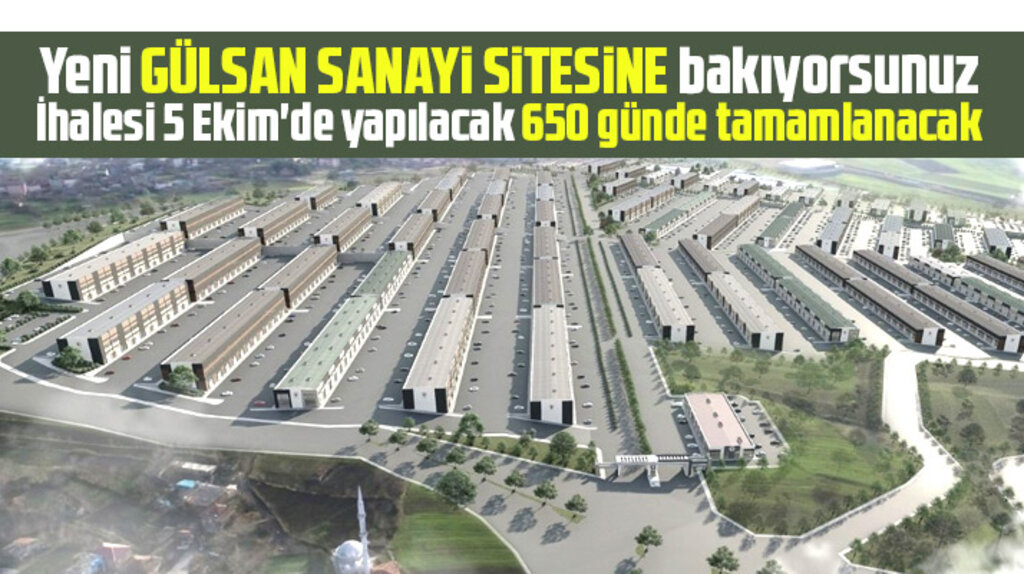 Samsun'da yeni Gülsan Sanayi Sitesinin nasıl olacağı ile ilgili ilk görüntü yayınlandı