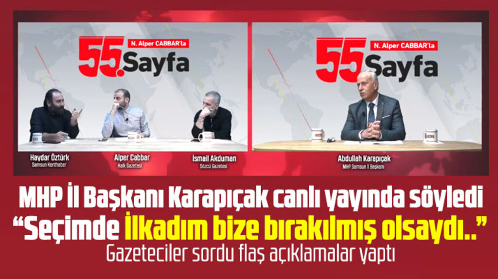 MHP Samsun İl Başkanı Karapıçak'tan flaş İlkadım açıklaması! MHP'ye bırakılsaydı..