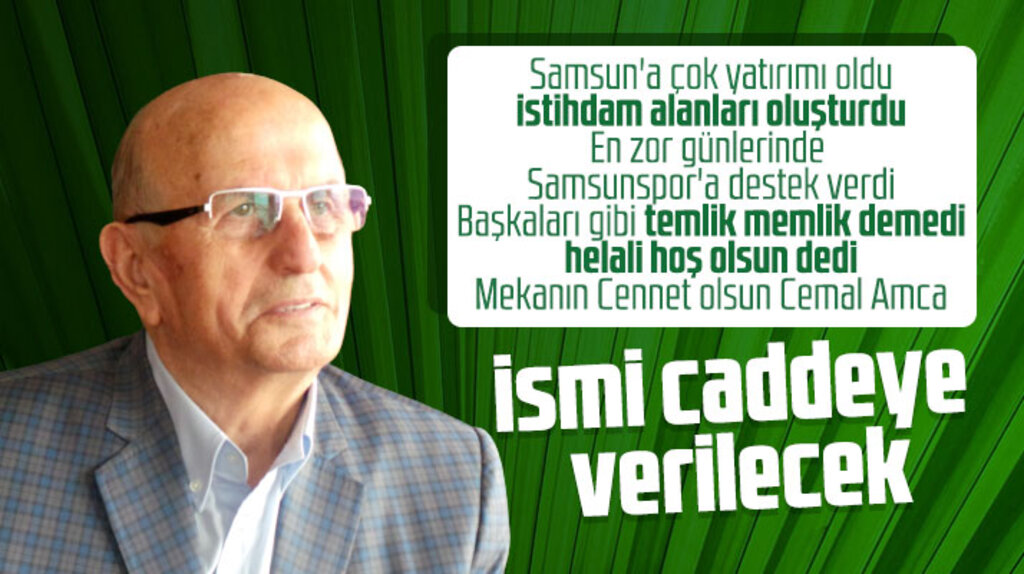 Samsun'da vefat eden iş adamı Cemal Yeşilyurt'un ismi caddeye verilecek