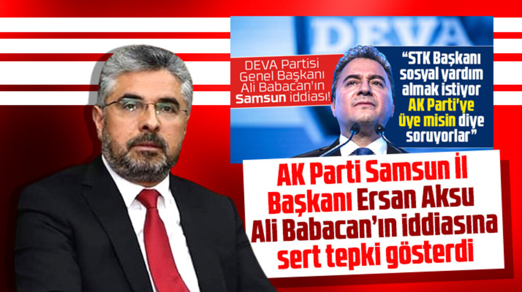 AK Parti Samsun İl Başkanı Aksu Ali Babacan'ın AK Parti üyelik kartı iddiasına sert çıktı