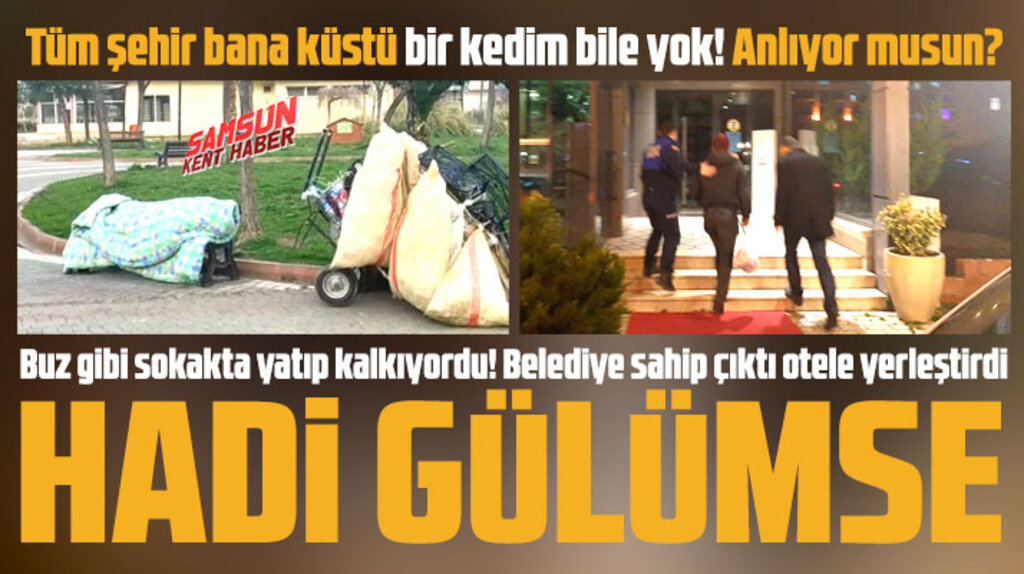 Samsun'un Atakum ilçesinde kış günü parkta yatan evsizi belediye otele yerleştirdi