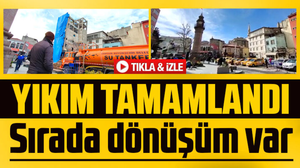 Samsun'da Saathane Meydan projesi kapsamında binaların yıkım çalışmaları tamamlandı