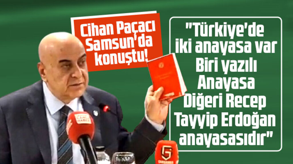Samsun'da konuşan Cihan Paçacı Anayasa açıklaması yaptı