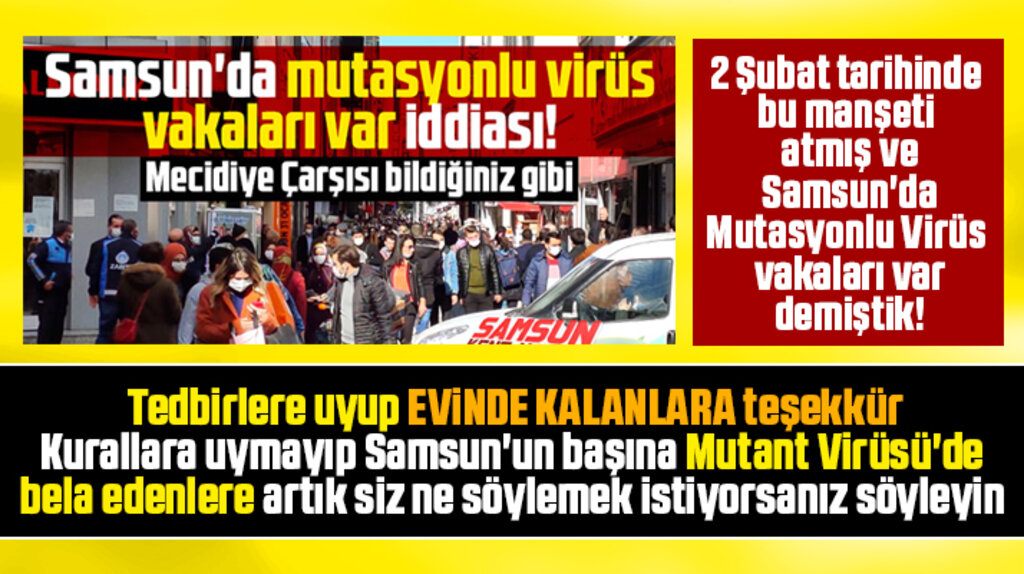 Samsun'da mutant virüs hortladı KoronaVirüs tedbirlerine uymayanlara tepki var