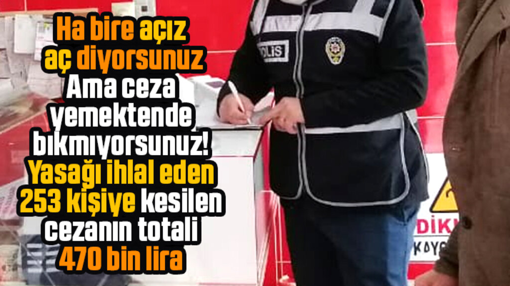 Samsun'da 13 Mart-15 Mart sokağa çıkma yasağını ihlal edenlere 470 bin lira caza
