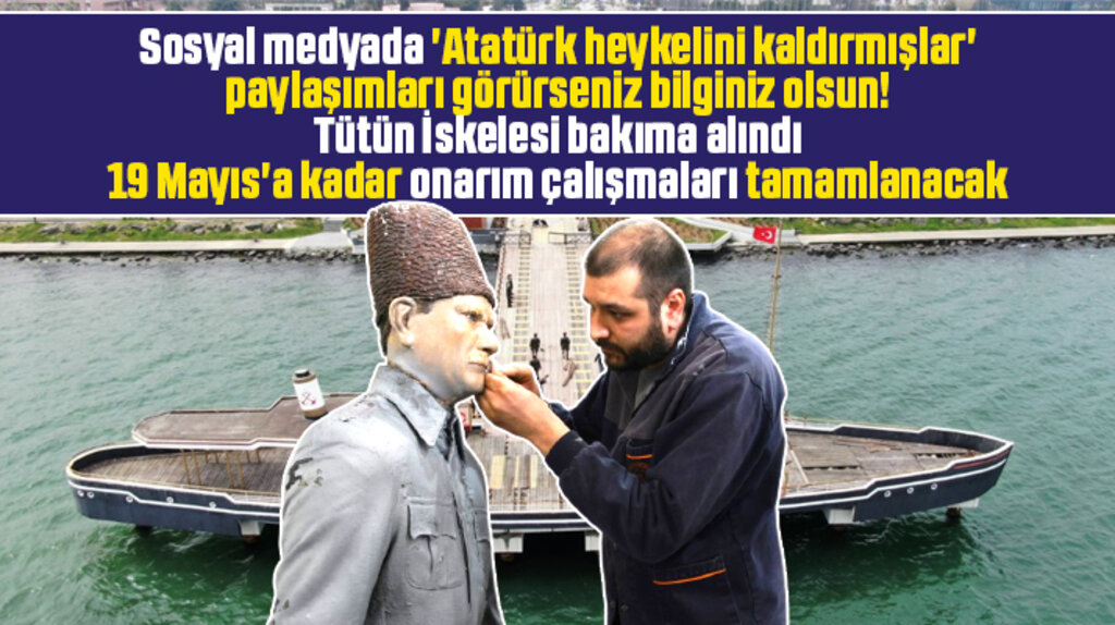 Samsun'da Tütün İskelesi ve balmumu heykeller bakıma alındı
