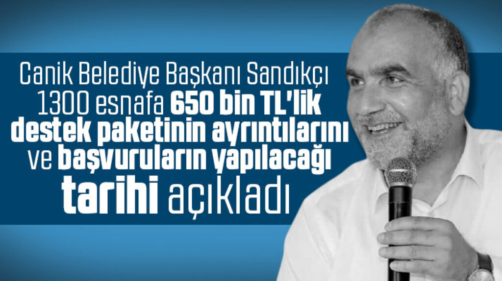 İbrahim Sandıkçı, 1300 esnafa 650 bin TL'lik destek paketinin ayrıntılarını açıkladı
