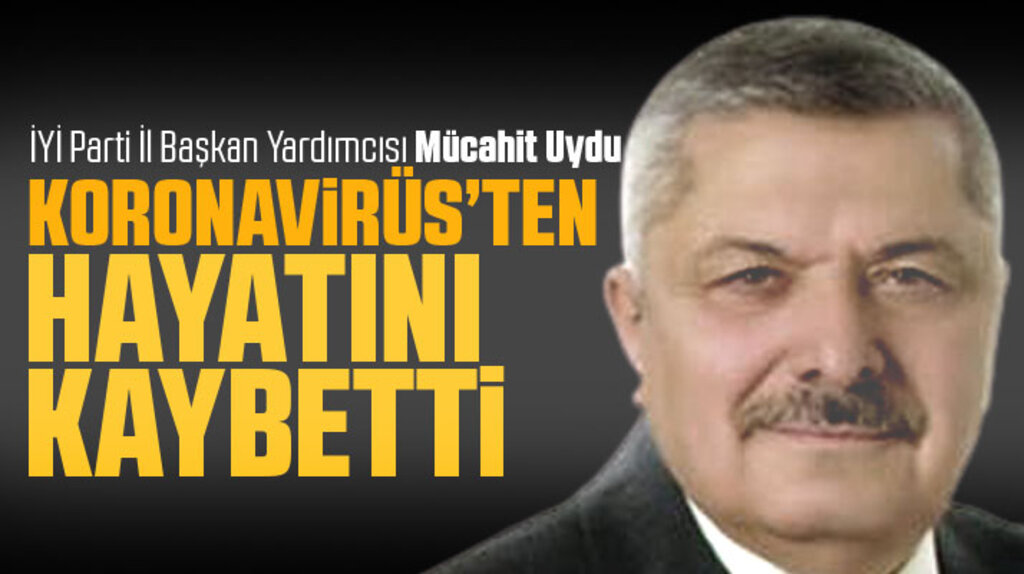 Samsun'da İYİ Parti İl Başkan Yardımcısı Mücahit Uydu Korona'dan hayatını kaybetti