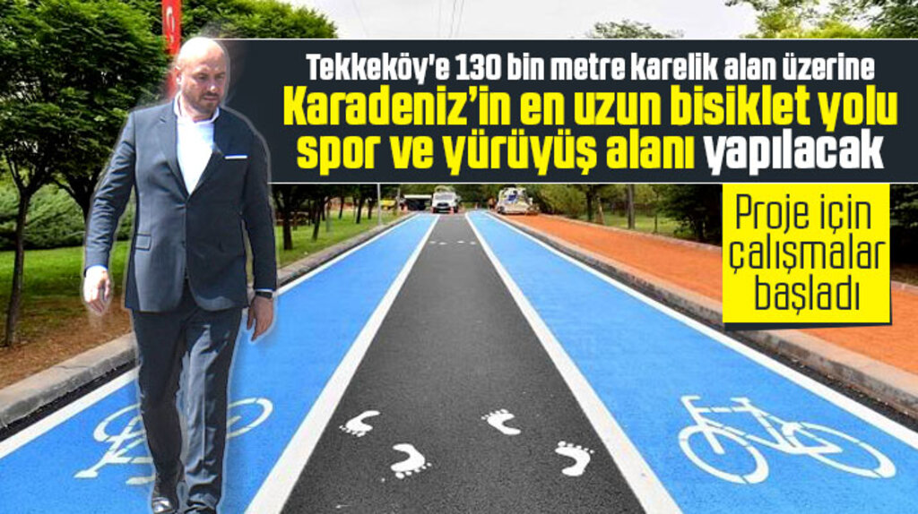 Samsun'da Tekkeköy ilçesine Karadeniz'in en uzun bisiklet yolu yapılacak