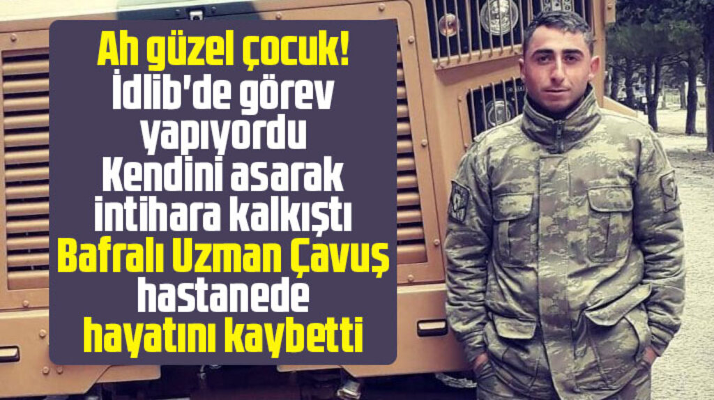 Samsun Bafralı uzman çavuş Yasin Kul hayatını kaybetti