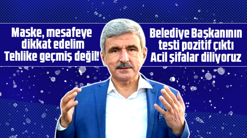 Samsun'da Vezirköprü Belediye Başkanı Edis'in Covid-19 testi pozitif çıktı 