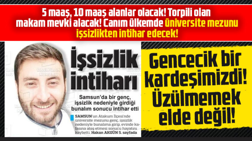 Samsun'da üniversite mezunu Hasan Kürşat Demir işsizlik sebebiyle intihar etti
