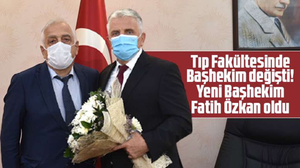 Samsun OMÜ Tıp Fakültesinin yeni Başhekimi Prof.Dr. Fatih Özkan oldu