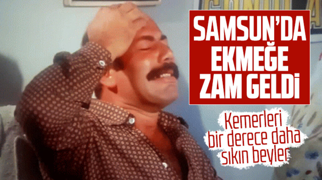 Samsun'da ekmeğe zam kararı! 200 gram ekmek 2,5 lira oldu