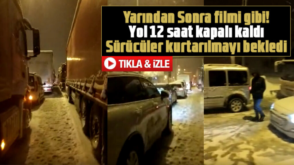 Samsun-Ankara karayolu kardan kapandı! Sürücüler saatlerce mahsur kaldı