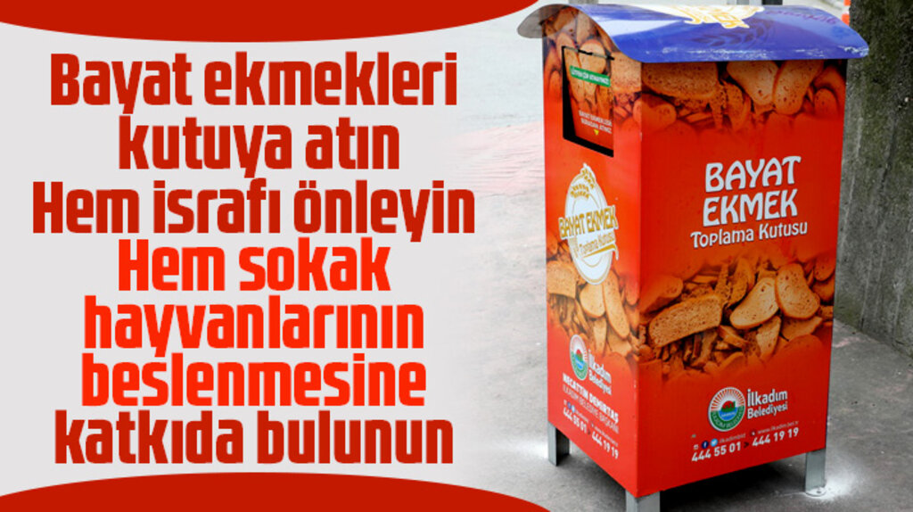 Samsun'da İlkadım Belediyesi sokaklara bayat ekmek kutuları koydu