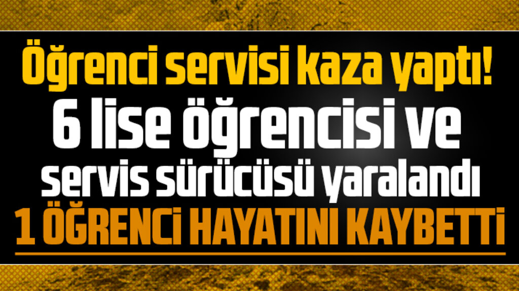 Samsun'un Yakakent ilçesinde öğrenci servisi kaza yaptı! 1 öğrenci hayatını kaybetti