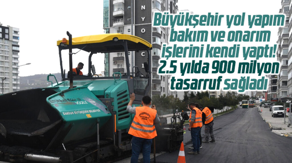 Samsun Büyükşehir yol bakım onarım işlerini kendi yaptı 900 milyon tasarruf sağladı