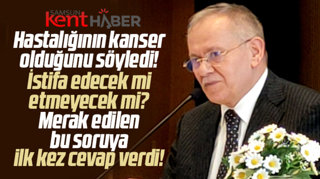 Samsun Büyükşehir Belediye Başkanı Demir istifa edip etmeyeceğini açıkladı 