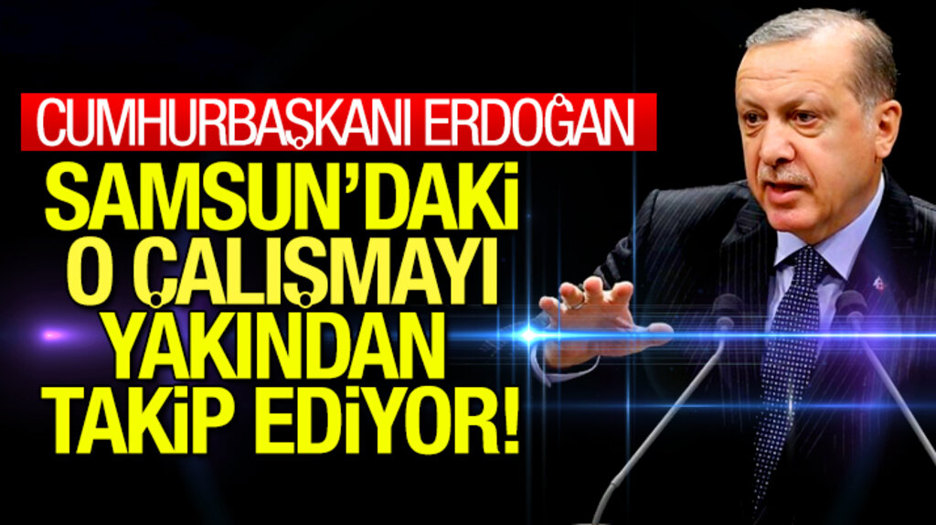 Cumhurbaşkanı Erdoğan, Samsun'daki beton yol çalışmasını yakından takip ediyor