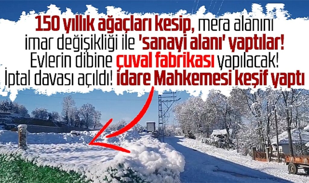 Asarcık ilçesi Musaağa mahallesinde Çuval Fabrikası davasında keşif yapıldı
