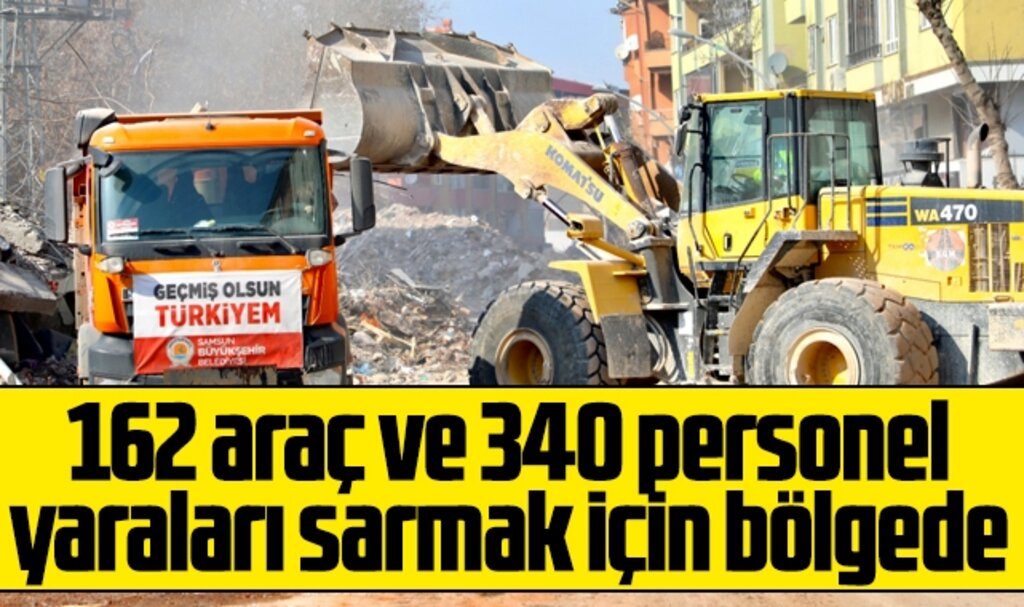 Samsun Büyükşehir 340 personelini deprem bölgesine gönderdi