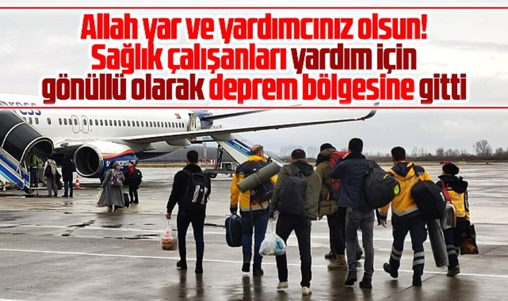 Samsun'da 159 kişilik sağlık çalışanı yardım için deprem bölgesine gitti