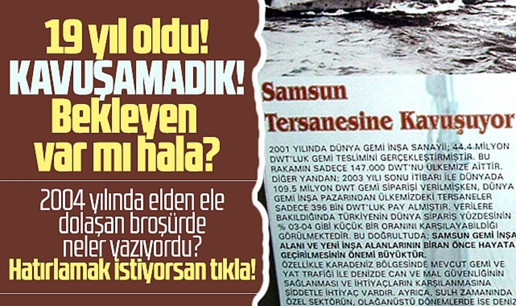 Samsun Tersanesine Kavuşuyor! İşte 19 yıl önce dağıtılan broşür