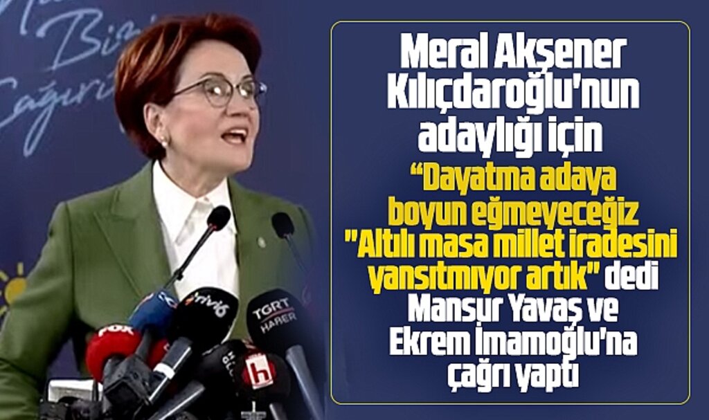 Akşener zehir zemberek açıklama yaptı! Dayatma adaya boyun eğmeyeceğiz