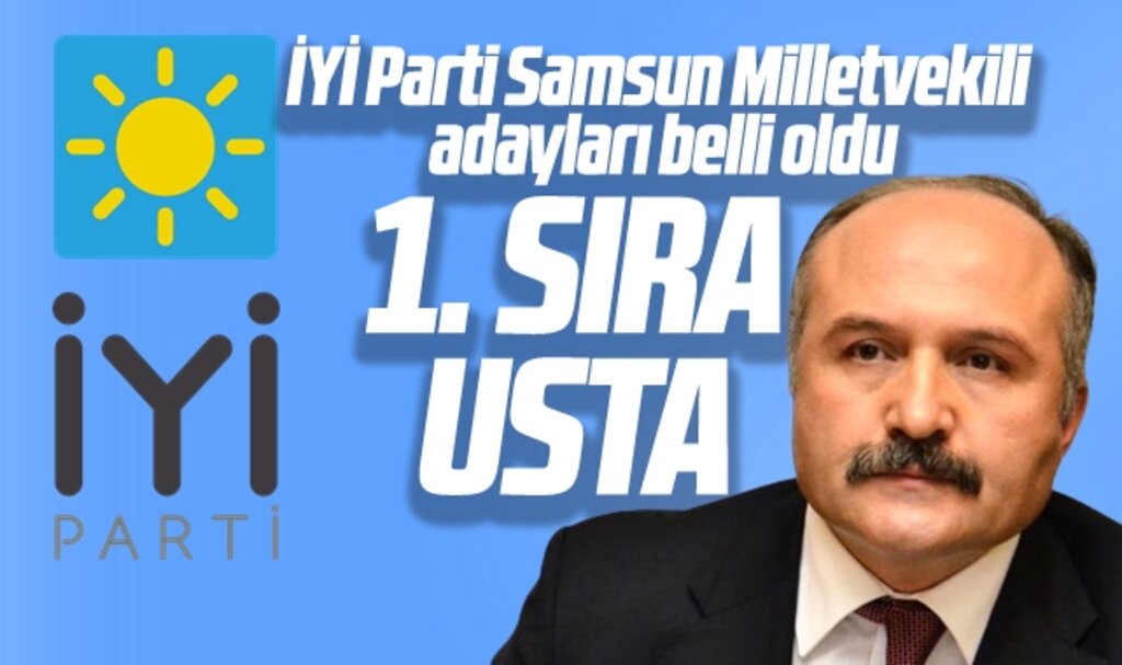 İYİ Parti'nin Samsun milletvekili aday listesi belli oldu