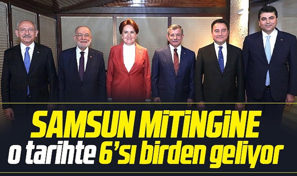 Kılıçdaroğlu 6'lı masanın liderleri ile o tarihte Samsun'a gelecek