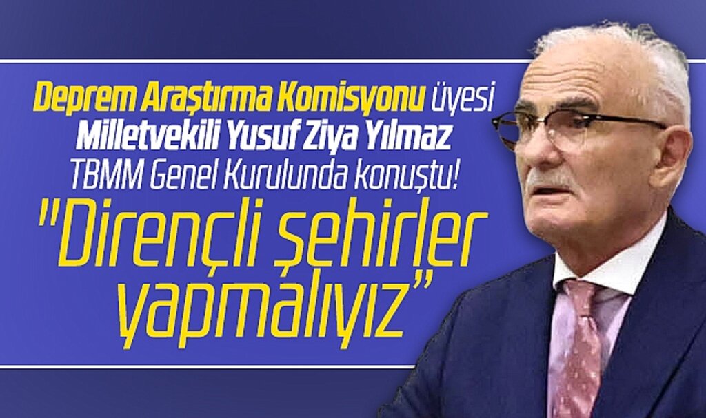 Samsun Milletvekili Yılmaz TBMM'de konuştu! Dirençli şehirler oluşturmalıyız