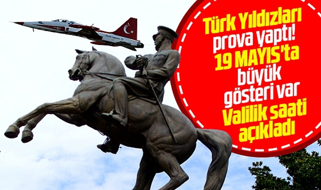 Samsun'da 19 Mayıs'ın 104. yılında Türk Yıldızları gösteri uçuşu yapacak