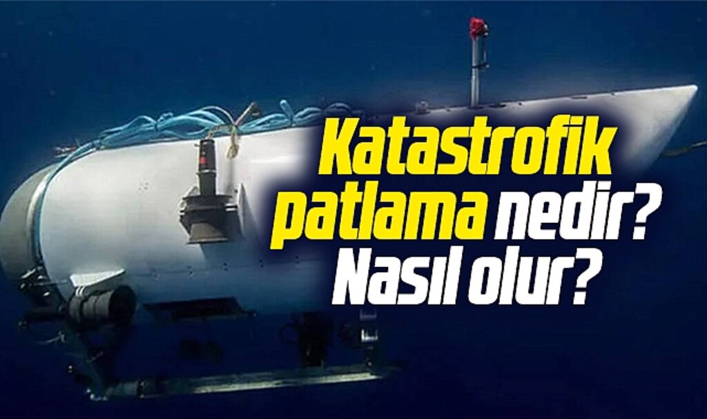 Katastrofik patlama nedir? Neden ve nasıl olur? 