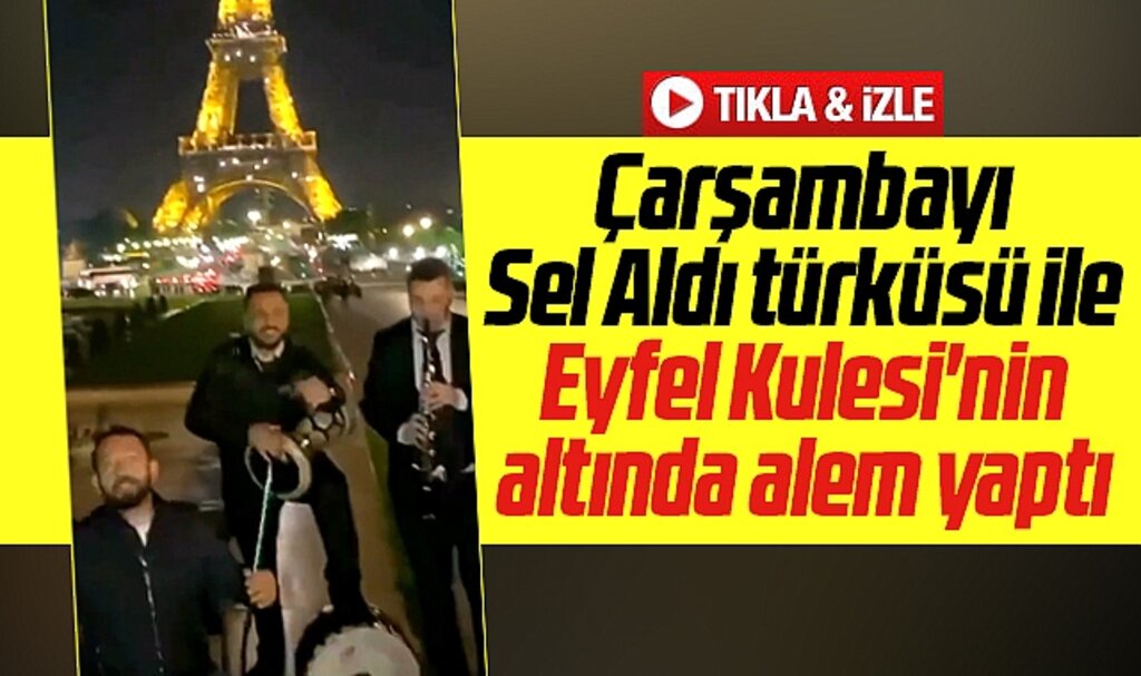 Samsunlu genç Eyfel Kulesi altında Çarşambayı Sel Aldı Türküsünü çaldırdı