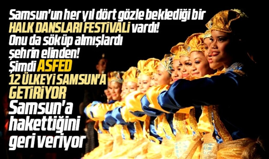 Samsun'da 12 ülkenin katılacağı Uluslararası Halk Dansları Şenliği düzenlenecek