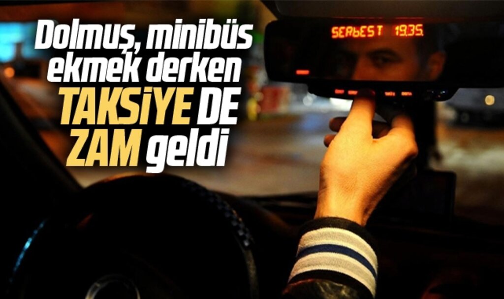 Samsun'da dolmuş, minibüs, ekmek derken, taksiye de zam geldi
