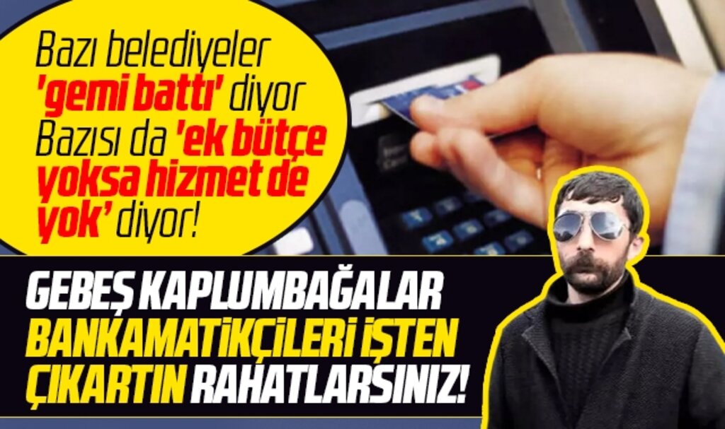 Samsun'da gemi battı diyen belediyelerde her ay bankamatikçilere maaş ödeniyor