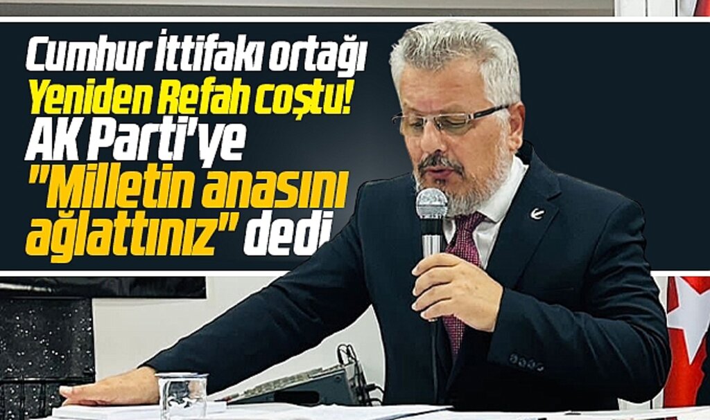 Samsun'da Yeniden Refah'tan AK Parti'ye tepki! Milletin anasını ağlatttınız