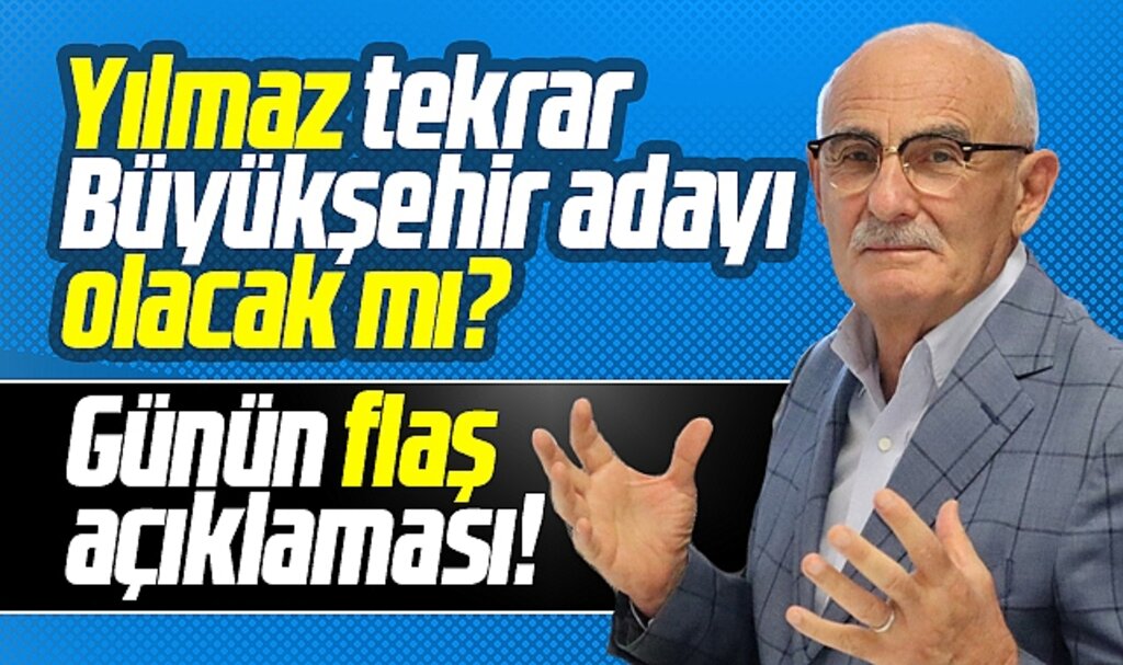 Yusuf Ziya Yılmaz tekrar Samsun Büyükşehir adayı olacak mı? İşte verdiği cevap