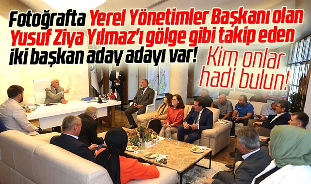Samsun'da aday adayı olacak iki isim Yusuf Ziya Yılmaz'ı gölge gibi takip ediyor
