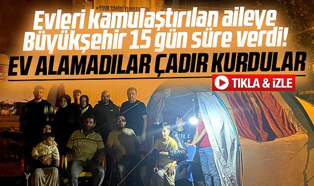 Samsun'da kamulaştırma parası ile ev alamayan aileler çadır kurdu