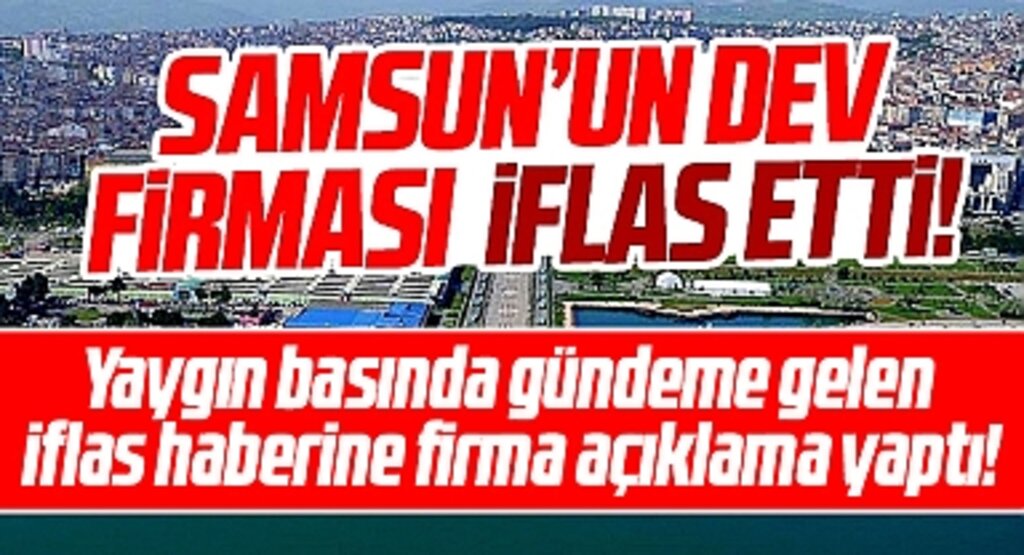 Samsun'da Takışoğlu Gıda firması iflas haberleri üzerine açıklama yaptı